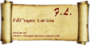 Fényes Larina névjegykártya